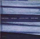 RHODRI DAVIES Hum (with Matt Davis, Samantha Rebello, Bechir Saade) album cover