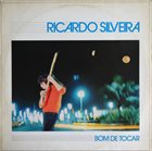 RICARDO SILVEIRA Bom De Tocar album cover