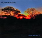 RICH HALLEY Back From Beyond album cover
