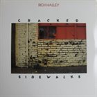 RICH HALLEY Cracked Sidewalks album cover