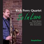 RICH PERRY Rich Perry Quartet : So In Love album cover