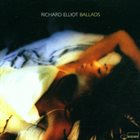 RICHARD ELLIOT Ballads album cover