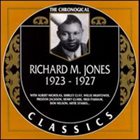 RICHARD M JONES The Chronogical Classics: Richard M Jones 1923-1927 album cover