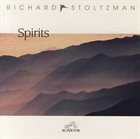 RICHARD STOLTZMAN Spirits album cover