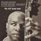 RICHIE GOODS My Left Hand Man album cover