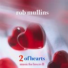 ROB MULLINS 2 of Hearts album cover