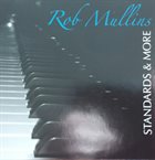 ROB MULLINS Standards & More album cover