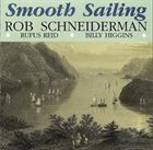ROB SCHNEIDERMAN Smooth Sailing album cover