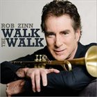 ROB ZINN Walk The Walk album cover