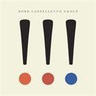 ROBB CAPPELLETTO Robb Cappelletto Group - !!! album cover