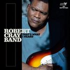 ROBERT CRAY Robert Cray Band : That’s What I Heard album cover