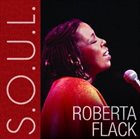ROBERTA FLACK S.O.U.L. album cover