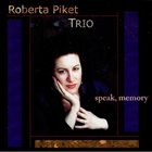 ROBERTA PIKET Speak, Memory album cover