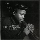 RODNEY WHITAKER Hidden Kingdom album cover