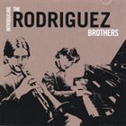 THE RODRIGUEZ BROTHERS Introducing The Rodriguez Brothers album cover