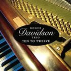 ROGER DAVIDSON Ten to Twelve album cover
