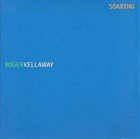 ROGER KELLAWAY Soaring album cover