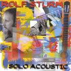 ROLF STURM Solo Acoustic album cover