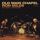 RON MILES Old Main Chapel album cover