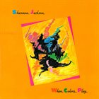 RONALD SHANNON JACKSON When Colors Play album cover