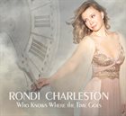 RONDI CHARLESTON Who Knows Where The Time Goes album cover