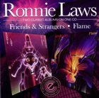 RONNIE LAWS Friends & Strangers / Flam album cover