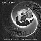 RORY MORE Ladies In London/The Happy Lowrey album cover