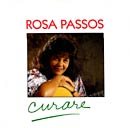 ROSA PASSOS Curare album cover