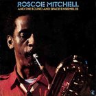 ROSCOE MITCHELL And The Sound And Space Ensembles album cover