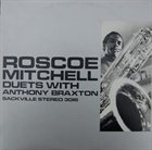 ROSCOE MITCHELL Duets (With Anthony Braxton) album cover
