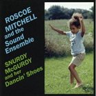 ROSCOE MITCHELL Snurdy McGurdy And Her Dancin' Shoes album cover