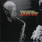 ROSCOE MITCHELL Song For My Sister album cover