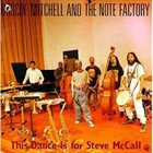 ROSCOE MITCHELL This Dance Is For Steve McCall album cover