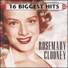 ROSEMARY CLOONEY 16 Biggest Hits album cover