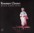 ROSEMARY CLOONEY Rosie Sings Bing album cover