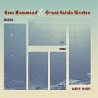 ROSS HAMMOND Ross Hammond & Grant Calvin Weston : Blues and Daily News album cover