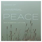 ROSS HAMMOND Ross Hammond & Jay Nair : Songs Of Universal Peace album cover