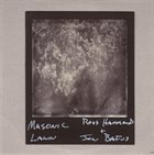 ROSS HAMMOND Ross Hammond & Jon Bafus : Masonic Lawn album cover