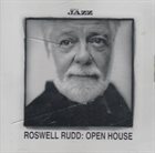 ROSWELL RUDD Open House album cover
