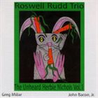 ROSWELL RUDD The Unheard Herbie Nichols, Vol. 1 album cover