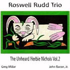 ROSWELL RUDD The Unheard Herbie Nichols, Vol. 2 album cover