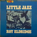ROY ELDRIDGE Little Jazz(1969) album cover