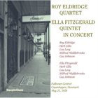 ROY ELDRIDGE Roy Eldridge Quartet / Ella Fitzgerald Quintet : in Concert album cover