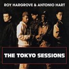 ROY HARGROVE Roy Hargrove & Antonio Hart : The Tokyo Sessions album cover