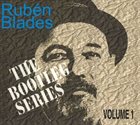RUBÉN BLADES The Bootleg Series Volume 1 album cover