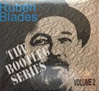 RUBÉN BLADES The Bootleg Series Volume 2 album cover