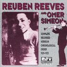 REUBEN REEVES Reuben Reeves & Omer Simeon: Complete Recorded Works in Chronological Order (1929-1933) album cover