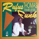 RUFUS THOMAS Timeless Funk album cover