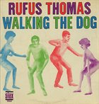 RUFUS THOMAS Walking The Dog album cover