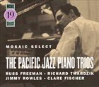 RUSS FREEMAN (PIANO) Mosaic Select 19: The Pacific Jazz Piano Trios album cover